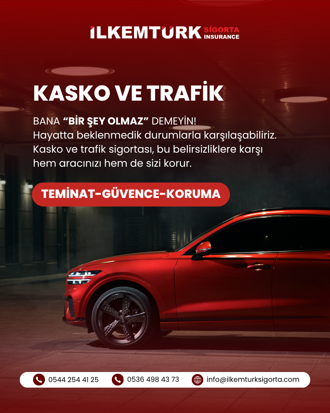 Kasko ve Trafik Sigortası Arasındaki Fark Nedir? Neden İlkemtürk Sigorta ile Yaptırmalısınız?